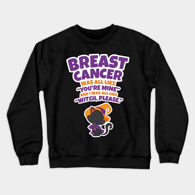 Breast Cancer Witch Please | Black Cat Halloween Crewneck Sweatshirt by jomadado